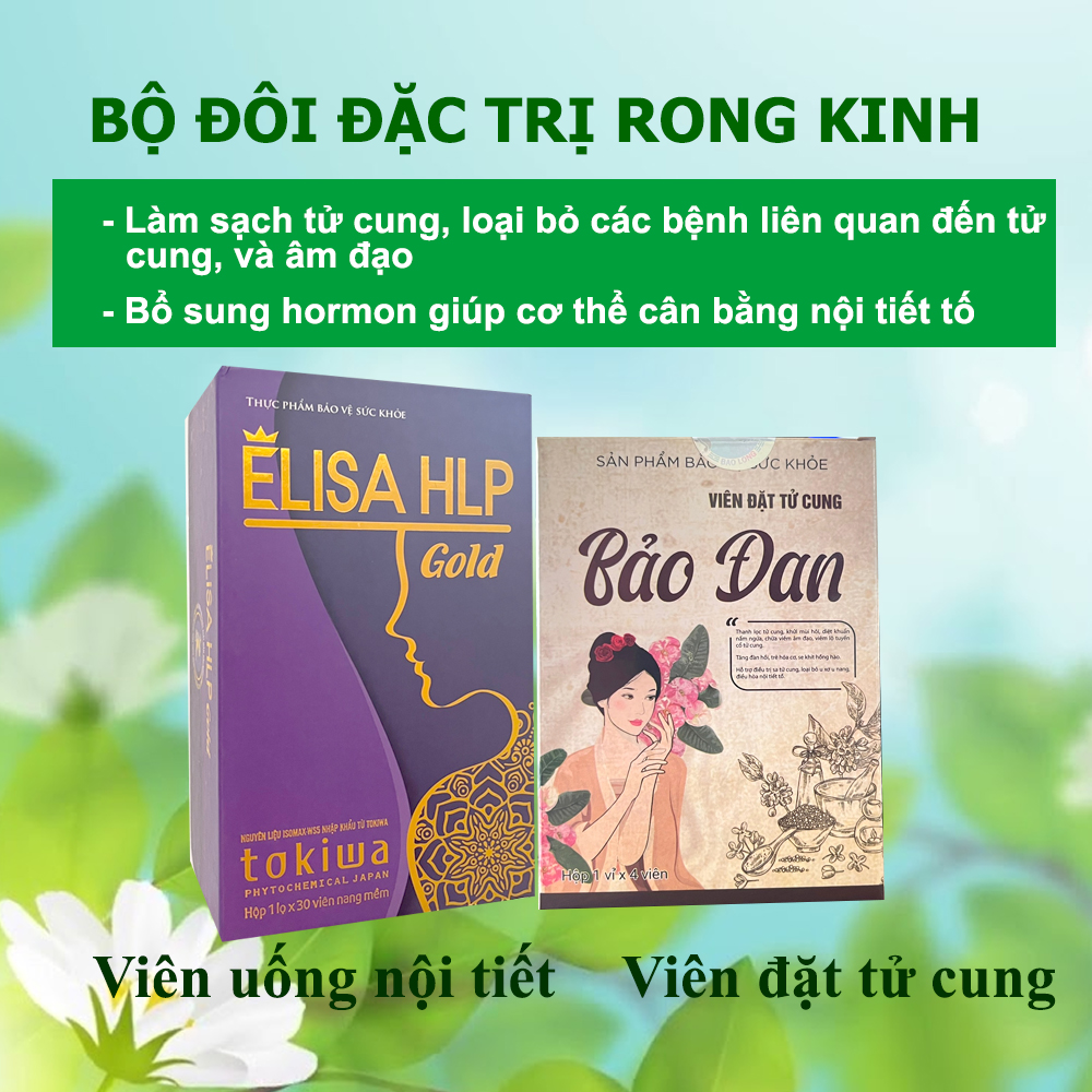 Bộ đôi đặc trị rong kinh